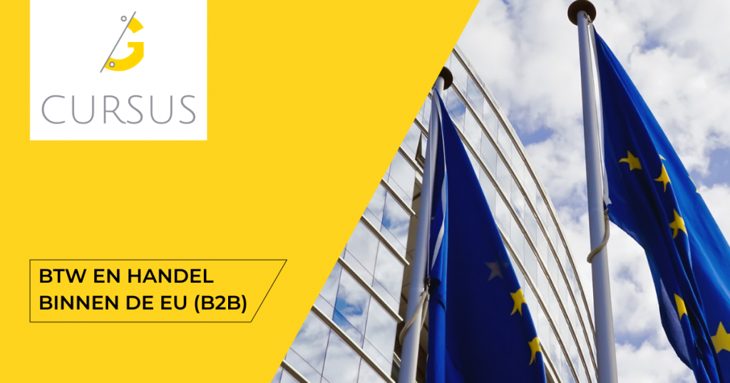 Lees meer over het artikel Cursus Btw en handel binnen de EU (B2B)
