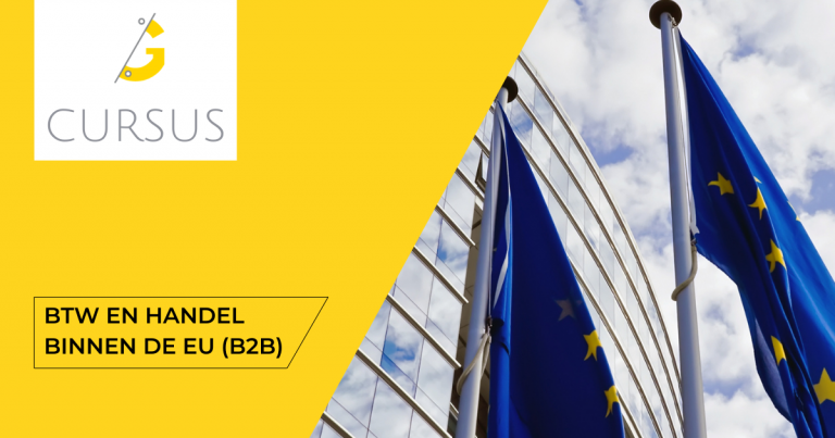 Cursus Btw en handel binnen de EU (B2B)