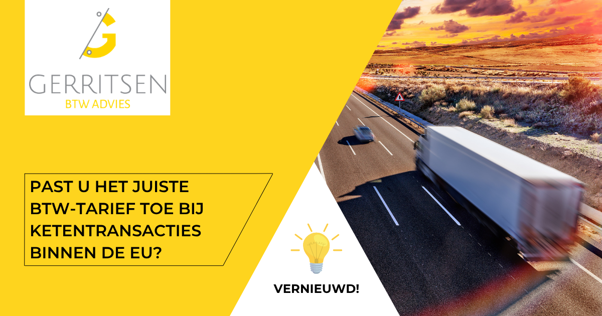 Past u het juiste btw-tarief toe bij ketentransacties binnen de EU?